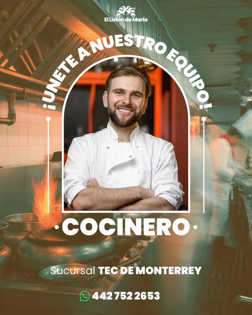Banner del anuncio de la vacante: El Listón de María · • COCINERO• · Sucursal TEC DE MONTERREY · 442752 2653
