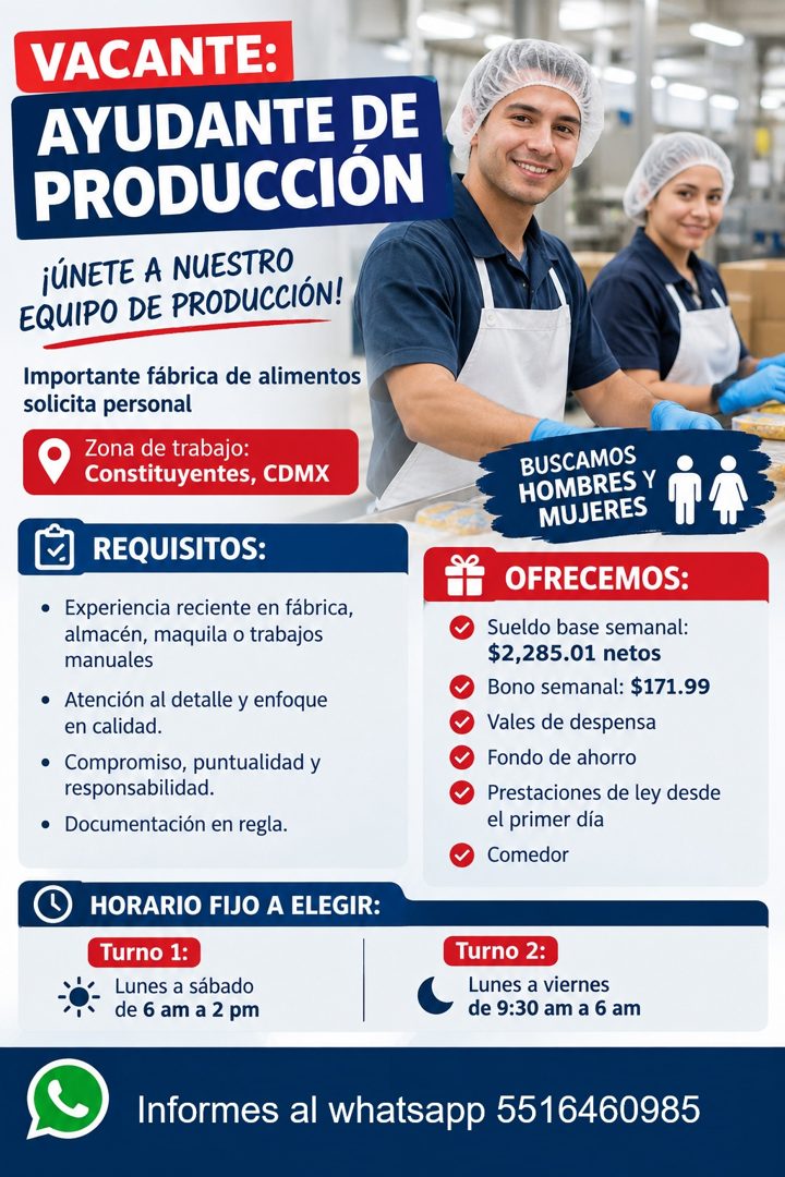 Banner del anuncio de la vacante: VACANTE: · AYUDANTE DE · PRODUCCIÓN · ¡ÚNETE A NUESTRO · EQUIPO DE PRODUCCIÓN! · Importante fábrica de alimentos · solicita personal · Zona 
