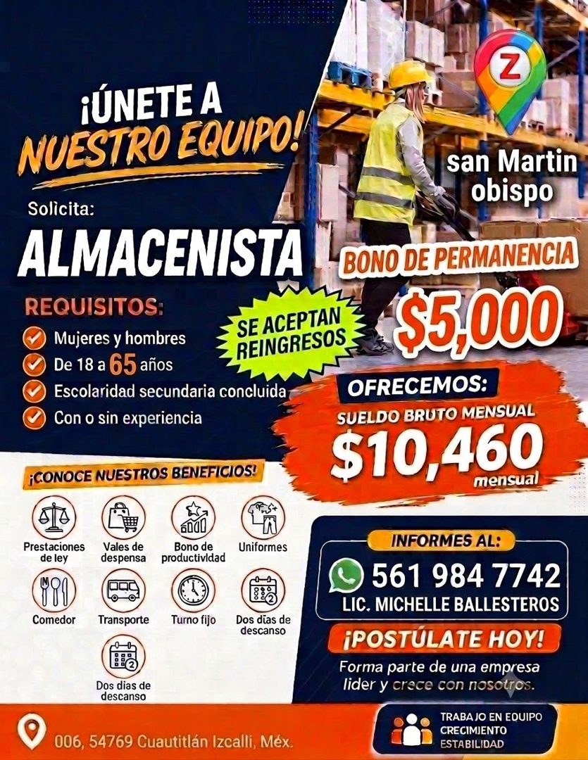Banner del anuncio de la vacante: Z · ¡ÚNETE A · NUESTRO EQUIPO! · Solicita: · ALMACENISTA · REQUISITOS: · Mujeres y hombres · SE ACEPTAN · REINGRESOS · De 18 a 65 años · Esc