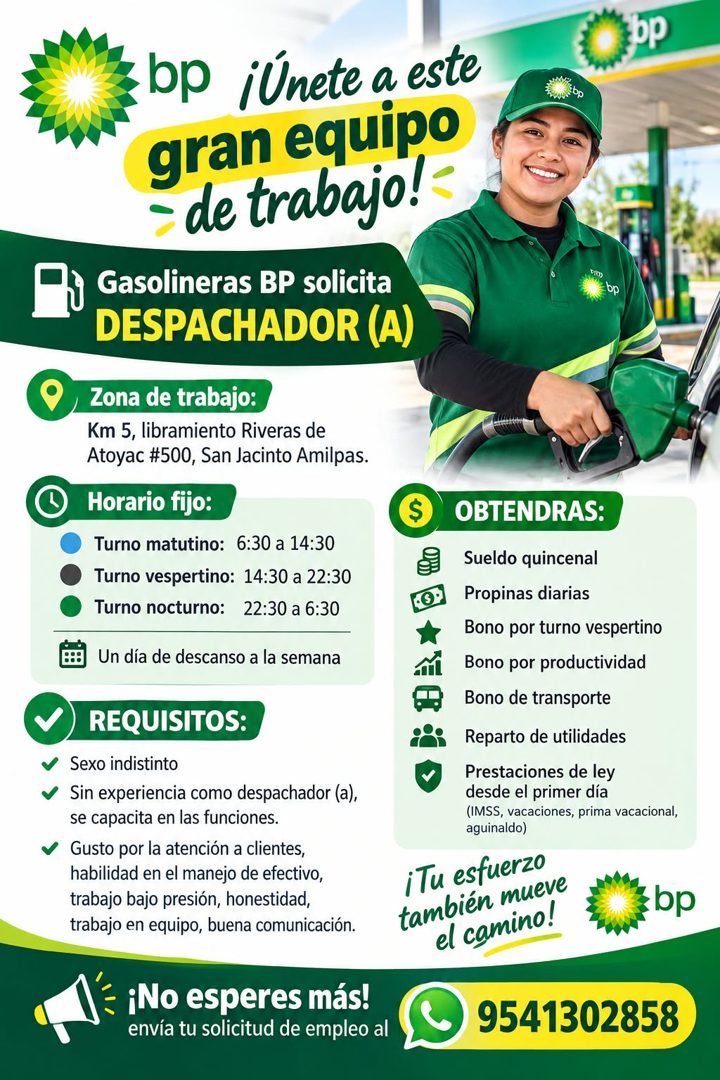 Banner del anuncio de la vacante: bp · bp ¡Únete a este · gran equipo · = de trabajo! · Gasolineras BP solicita · DESPACHADOR (A) · Zona de trabajo: · Km 5, libramiento River