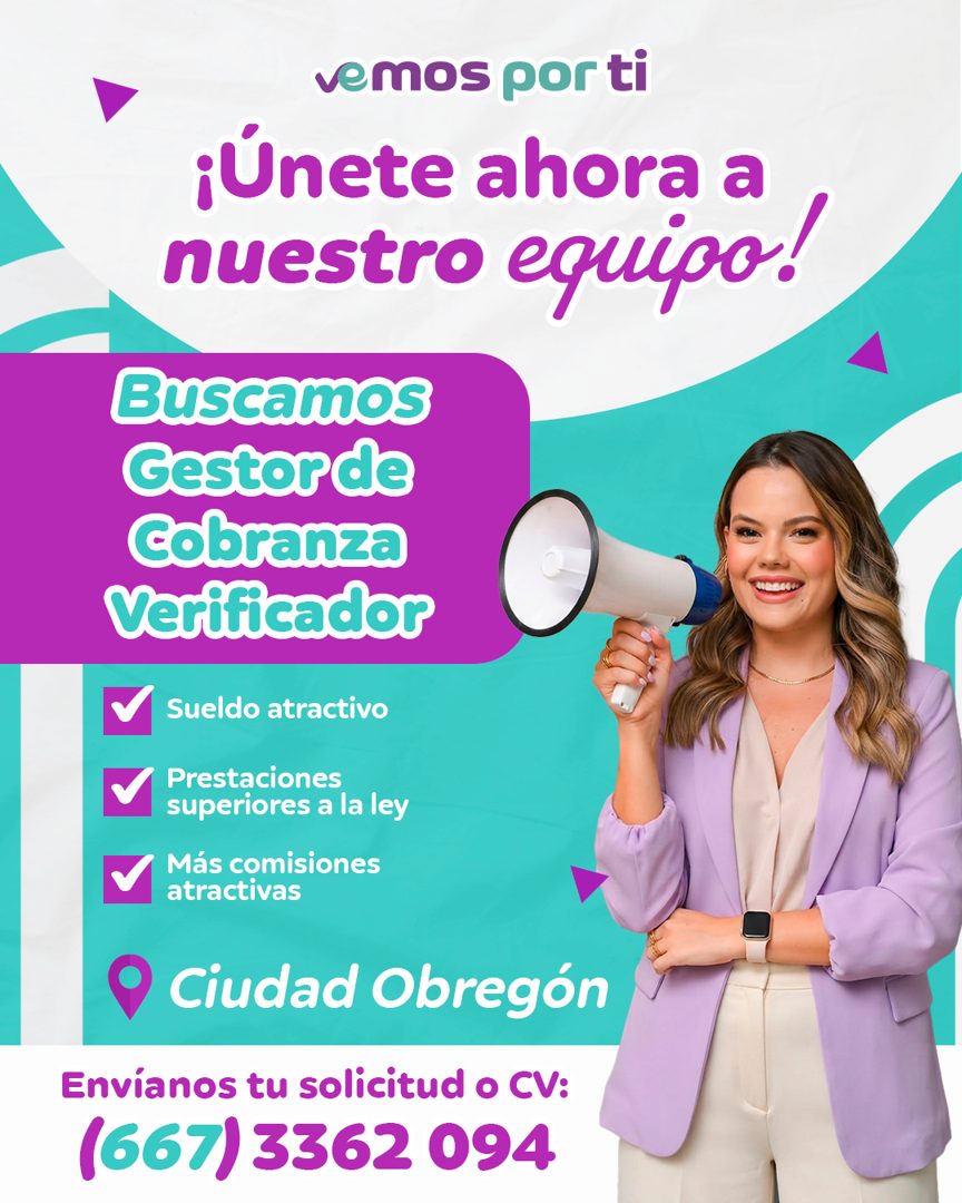 Banner del anuncio de la vacante: vemos por ti · ¡Únete ahora a · nuestro equipo! · Buscamos · Gestor de · Cobranza · Verificador · Sueldo atractivo · Prestaciones · superior