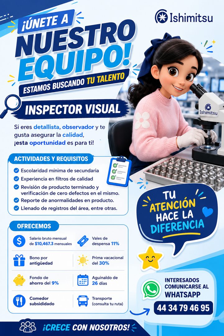 Banner del anuncio de la vacante: ¡ÚNETE A · NUESTRO · EQUIPO! · EQUIPO! · ESTAMOS BUSCANDO TU TALENTO · INSPECTOR VISUAL · Si eres detallista, observador y te · gusta asegur