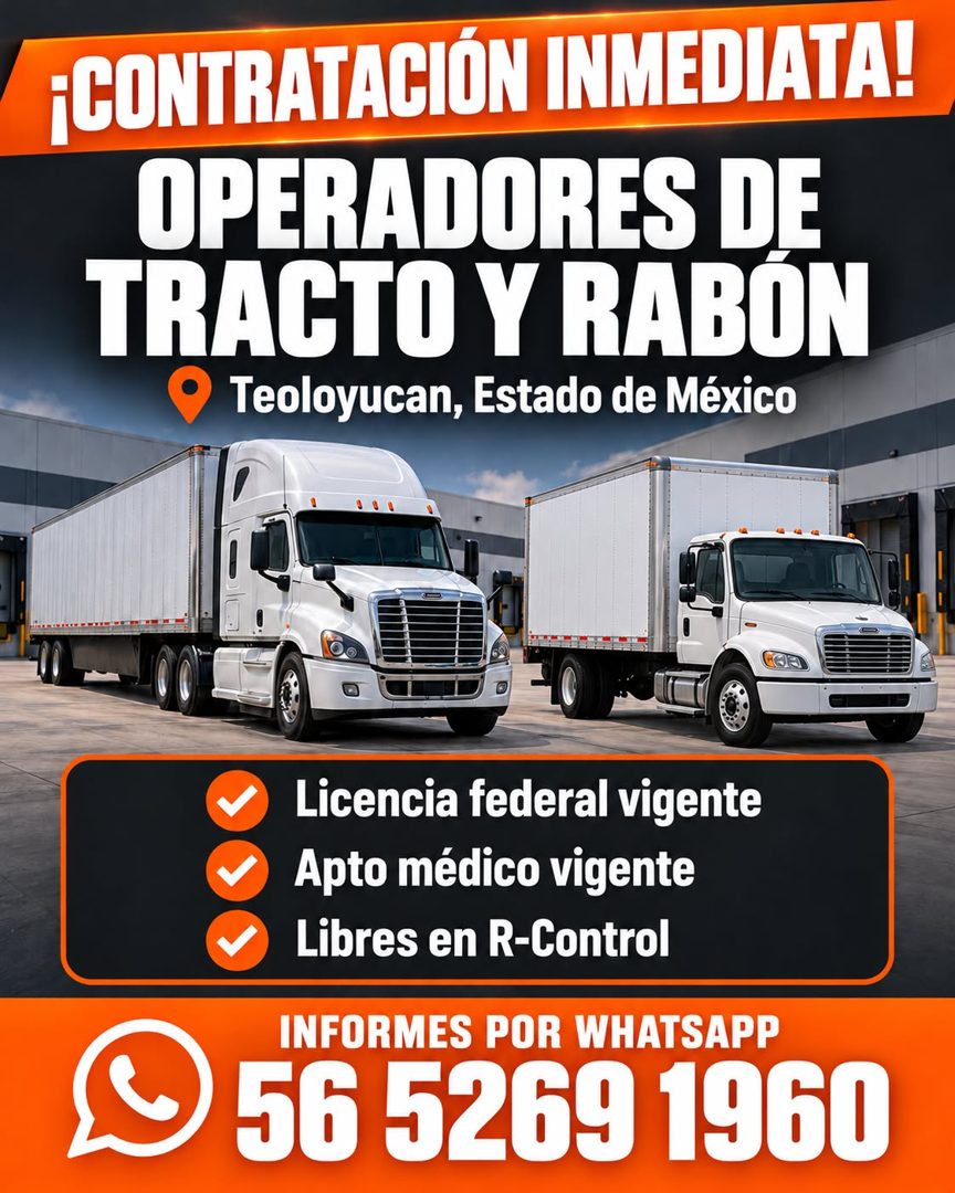 Banner del anuncio de la vacante: ¡CONTRATACIÓN INMEDIATA! · OPERADORES DE · TRACTO Y RABON · ° Teoloyucan, Estado de México · Licencia federal vigente · Apto médico vigente 