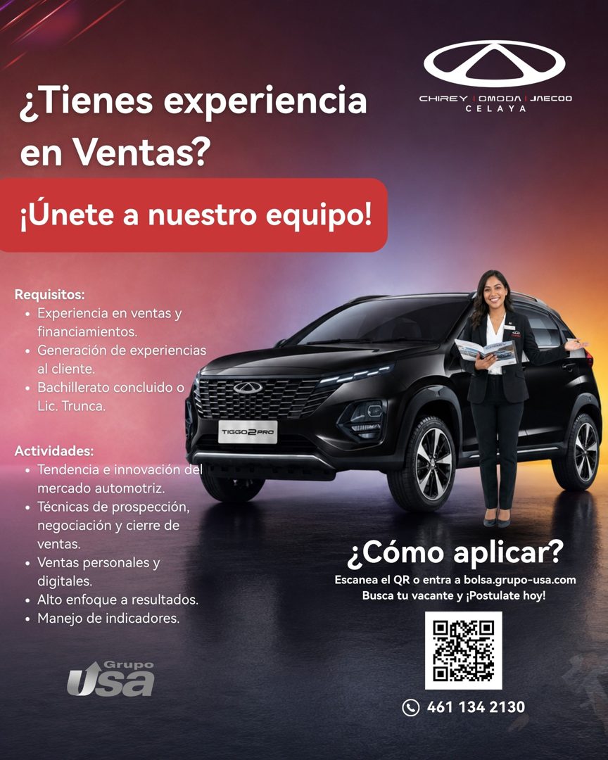 Banner del anuncio de la vacante: ¿Tienes experiencia · en Ventas? · ¡Únete a nuestro equipo! · CHIREY IOMODA ISRECOO · CELAYA · Requisitos: · • Experiencia en ventas y · fin
