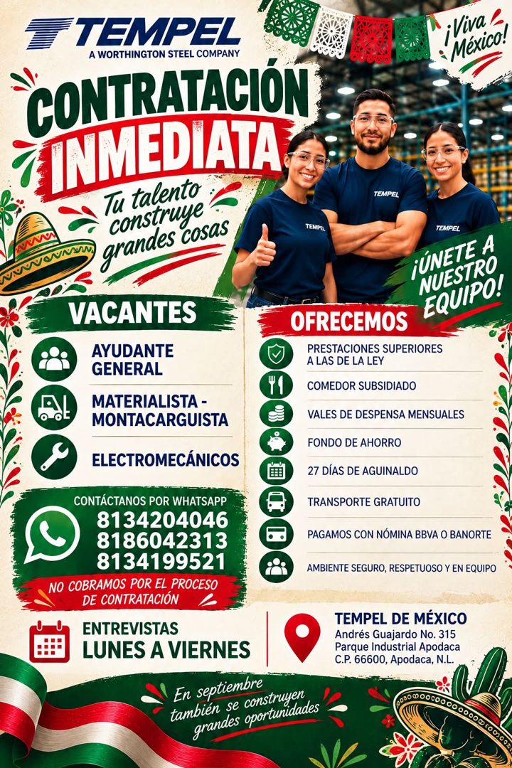 Banner del anuncio de la vacante: TEMPEL · A WORTHINGTON STEEL COMPANY · CONTRATACIÓN · INMEDIATA · Tu talento · construye · CUNNIN · grandes cosas · ¡Viva · México! · TEMPEL