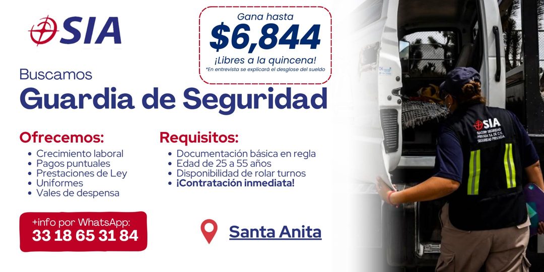 Banner del anuncio de la vacante: OSIA · Gana hasta · $6,844 · ¡Libres a la quincena! · *En entrevista se explicará el desglose del sueldo · Buscamos · Guardia de Seguridad ·