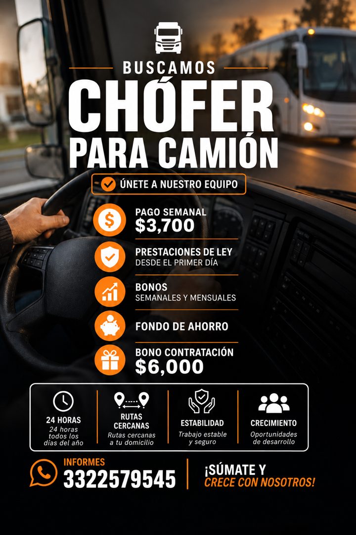 Banner del anuncio de la vacante: BUSCAMOS · CHOFER · PARA CAMION · ÚNETE A NUESTRO EQUIPO · $ · PAGO SEMANAL · $3,700 · PRESTACIONES DE LEY · DESDE EL PRIMER DÍA · BONOS · S