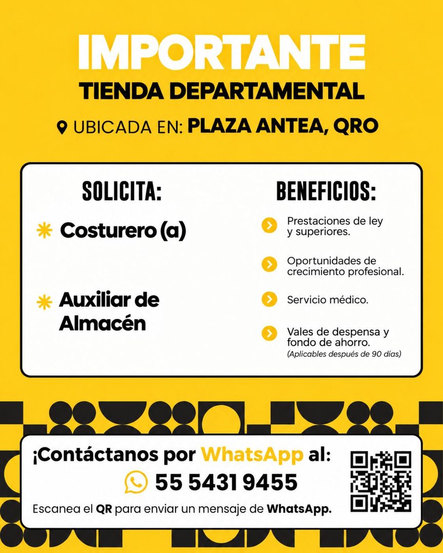 Banner del anuncio de la vacante: IMPORTANTE · TIENDA DEPARTAMENTAL · • UBICADA EN: PLAZA ANTEA, QRO · SOLICITA: · Costurero (a) · * Auxiliar de · Almacén · BENEFICIOS: · Pre