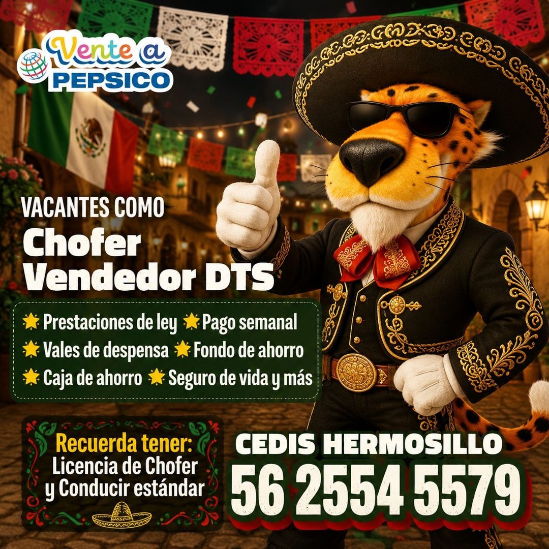 Banner del anuncio de la vacante: Vente a · PEPSICO · VACANTES COMO · Chofer · Vendedor DTS · * Prestaciones de ley **Pago semanal · * Vales de despensa * Fondo de ahorro · *