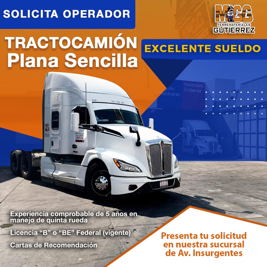 Banner del anuncio de la vacante: SOLICITA OPERADOR · TRACTOCAMIÓN · Plana Sencilla · MCC · FERREMATERIALES · GUTIERREZ · EXCELENTE SUELDO · allo · exicano. · Materiales · Gu
