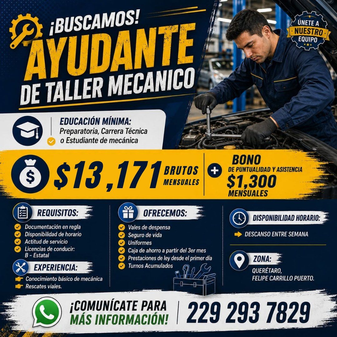 Banner del anuncio de la vacante: ¡BUSCAMOS! · AYUDANTE · DE TALLER MECANICO · EDUCACIÓN MÍNIMA: · Preparatoria, Carrera Técnica · o Estudiante de mecánica · © $13,171 ANAS ·