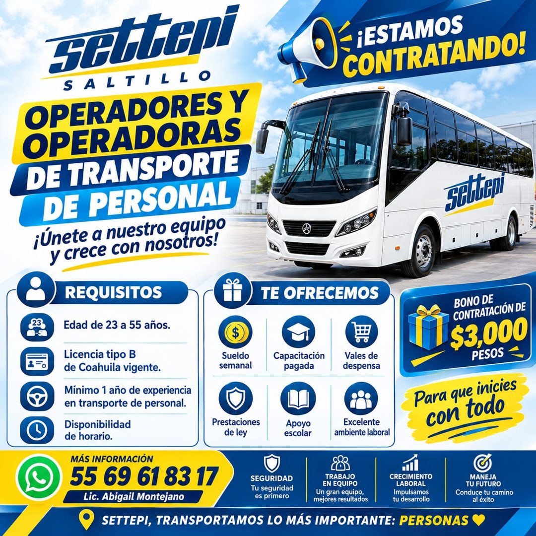 Banner del anuncio de la vacante: seLci · S AL TILLO · OPERADORES Y · OPERADORAS · DE TRANSPORTE · DE PERSONAL · ¡Únete a nuestro equipo · y crece con nosotros! · ¡ESTAMOS · 