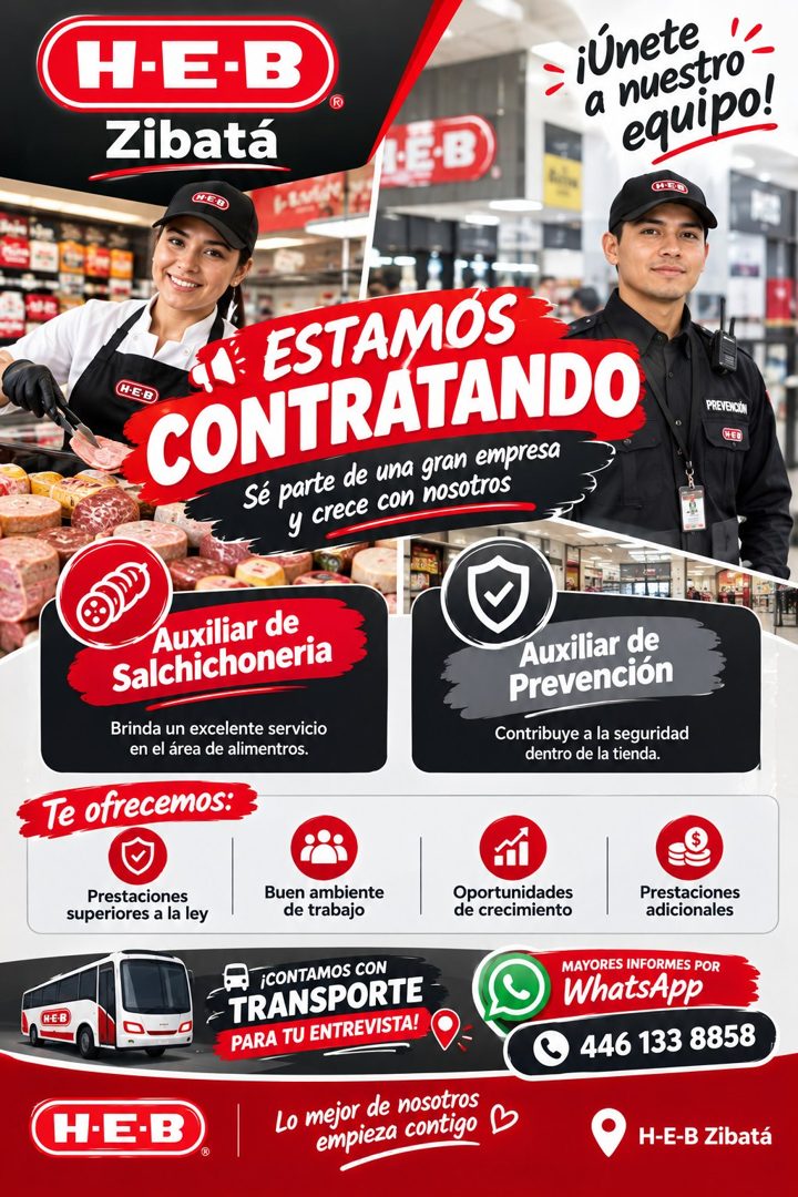 Banner del anuncio de la vacante: H-E-B · Zibatá · CIED · LEB · ¡únete · a · nuestro · equipo! · CRETO · HED · ESTAMOS · CONTRATANDO · Sé parte de una gran empresa · y crece 