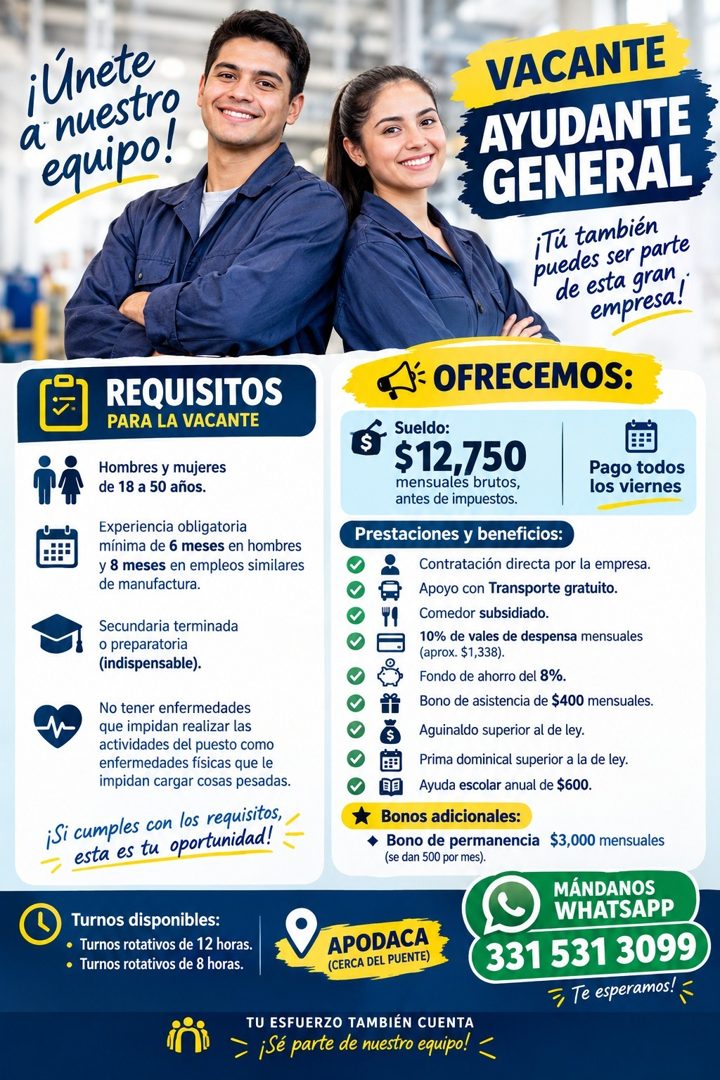 Banner del anuncio de la vacante: a nuestro · ¡Únete · equipo! · VACANTE · AYUDANTE · GENERAL · iTú también · puedes ser parte · de esta gran . · empresa! · REQUISITOS · PARA