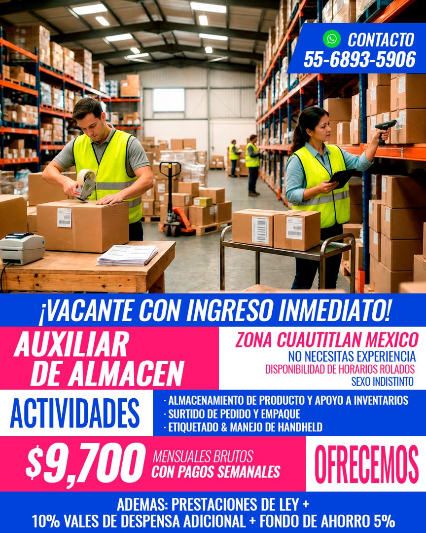 Banner del anuncio de la vacante: CONTACTO · 55-6893-5906 · ¡VACANTE CON INGRESO INMEDIATO! · AUXILIAR · ZONA CUAUTITLAN MEXICO · NO NECESITAS EXPERIENCIA · DE ALMACEN · DISP