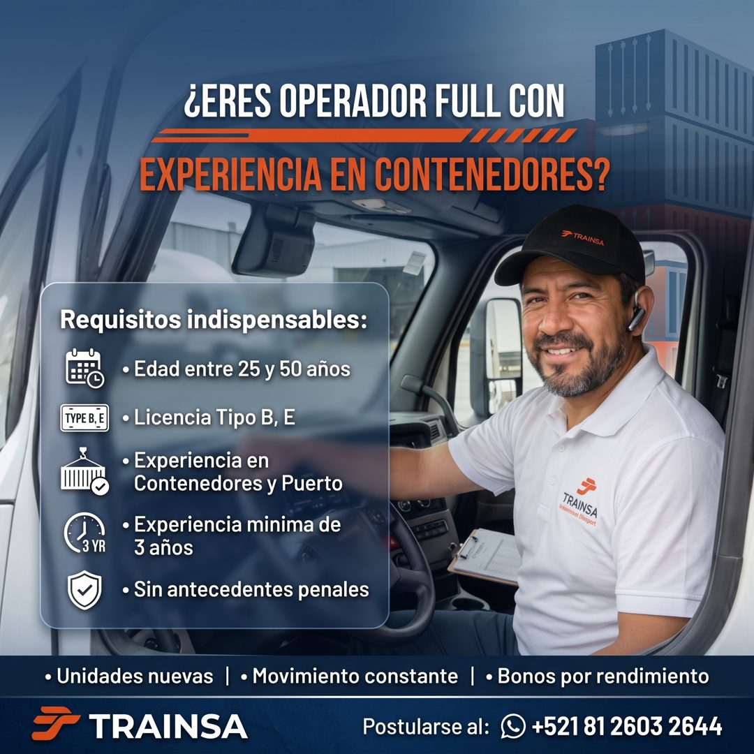 Banner del anuncio de la vacante: ¿ERES OPERADOR FULL CON · EXPERIENCIA EN CONTENEDORES? · F TRAINSA · Requisitos indispensables: · ТУРЕ В, Е · 3 YR · • Edad entre 25 y 50 añ