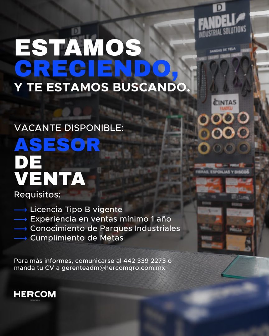 Banner del anuncio de la vacante: D. · ESTAMOS · CRECIENDO, · Y TE ESTAMOS BUSCANDO. · VACANTE DISPONIBLE: · ASESOR · DE · VENTA · Requisitos: · → Licencia Tipo B vigente · →