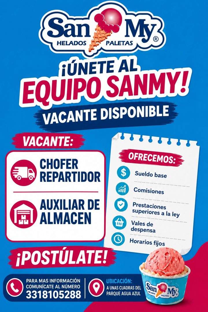 Banner del anuncio de la vacante: San · HELADOS · PALETAS · My? · ¡ÚNETE AL · EQUIPO SANMY! · VACANTE DISPONIBLE · VACANTE: · CHOFER · REPARTIDOR · $ · AUXILIAR DE · ALMACEN 