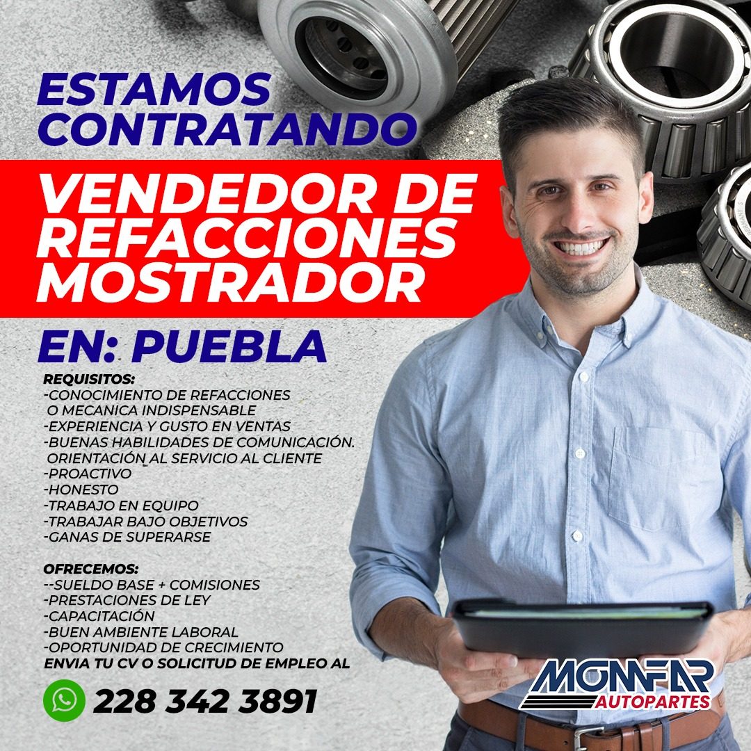 Banner del anuncio de la vacante: ESTAMOS · CONTRATANDO · VENDEDOR DE · REFACCIONES · MOSTRADOR · EN: PUEBLA · REQUISITOS: · -CONOCIMIENTO DE REFACCIONES · O MECANICA INDISPE