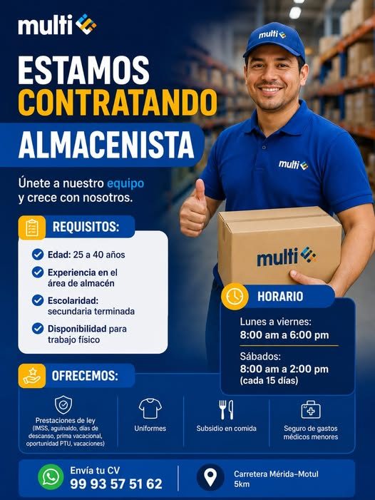 Banner del anuncio de la vacante: multié · ESTAMOS · CONTRATANDO · ALMACENISTA · Únete a nuestro equipo · y crece con nosotros. · REQUISITOS: · Edad: 25 a 40 años · Experienc