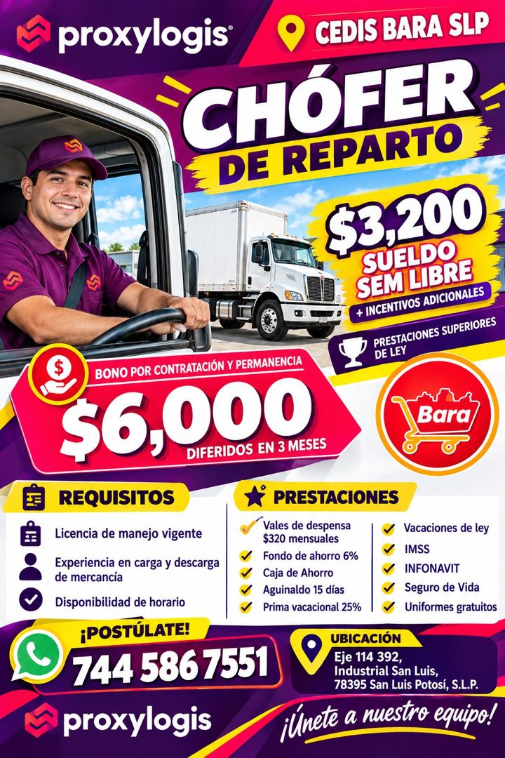 Banner del anuncio de la vacante: proxylogis® · CEDIS BARA SLP · CHOFER · E DE REPARTO · $3,200 · SUELDO · SEM LIBRE · + INCENTIVOS ADICIONALES · PRESTACIONES SUPERIORES · DE