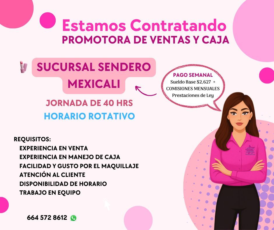 Banner del anuncio de la vacante: • Estamos Contratando · PROMOTORA DE VENTAS Y CAJA · SUCURSAL SENDERO · MEXICALI · JORNADA DE 40 HRS · HORARIO ROTATIVO · PAGO SEMANAL · Sue