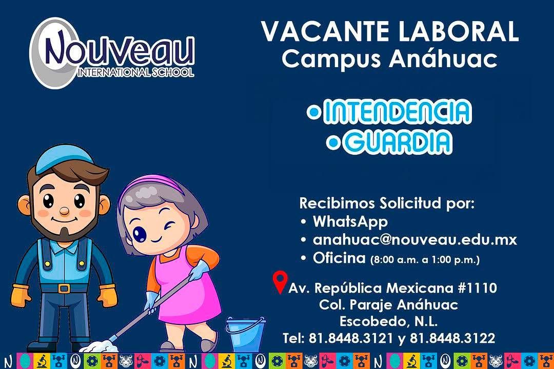 Banner del anuncio de la vacante: Nouveau · INTERNATIONAL SCHOOL · VACANTE LABORAL · Campus Anáhuac · •INTENDENCIA · •GUARDIA · Recibimos Solicitud por: · • WhatsApp · • anah