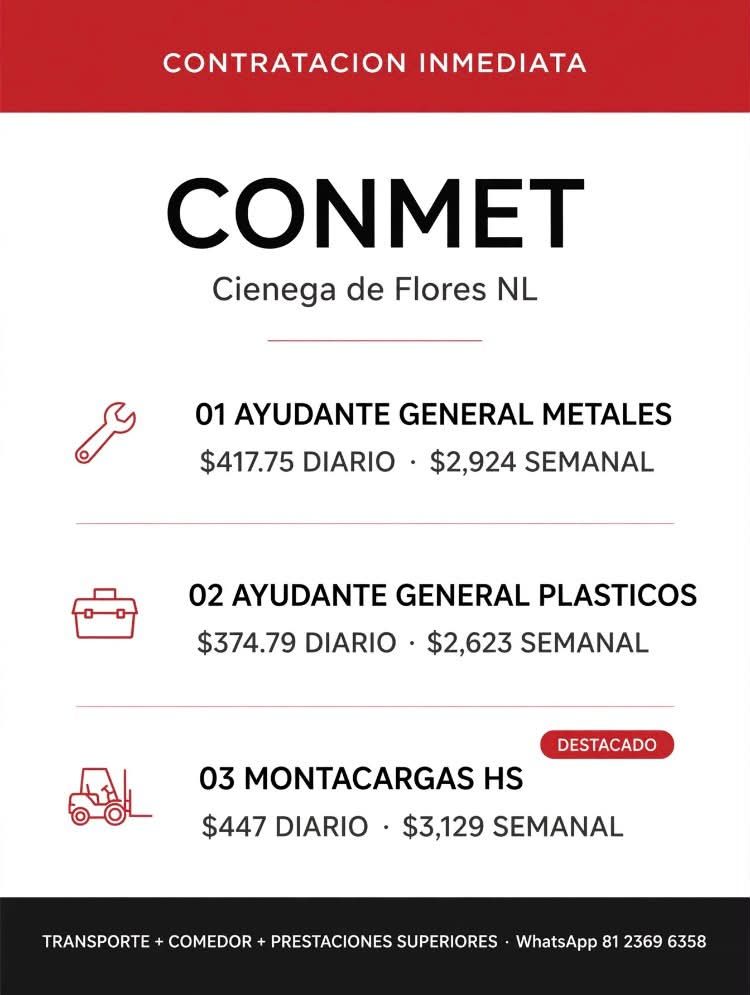 Banner del anuncio de la vacante: CONTRATACION INMEDIATA · CONMET · Cienega de Flores NL · 01 AYUDANTE GENERAL METALES · $417.75 DIARIO • $2,924 SEMANAL · 02 AYUDANTE GENERAL
