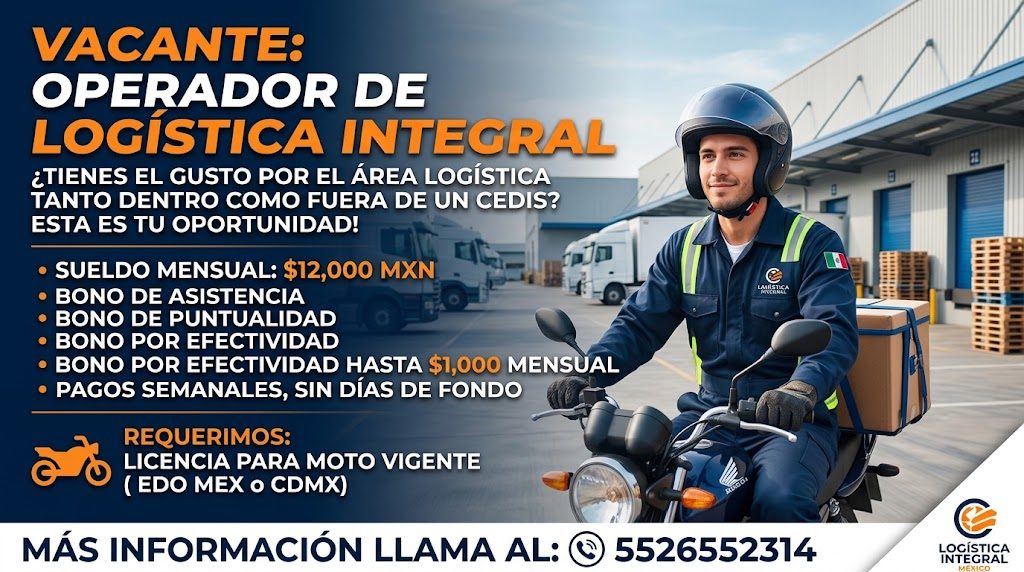 Banner del anuncio de la vacante: VACANTE: · OPERADOR DE · LOGISTICA INTEGRAL · ¿TIENES EL GUSTO POR EL ÁREA LOGÍSTICA · TANTO DENTRO COMO FUERA DE UN CEDIS? · ESTA ES TU OPO