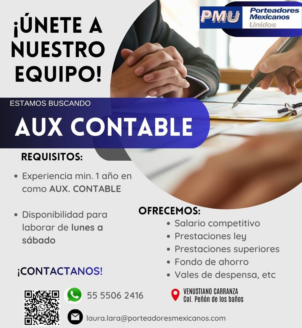Banner del anuncio de la vacante: ¡ÚNETE A · NUESTRO · EQUIPO! · ESTAMOS BUSCANDO · AUX CONTABLE · REQUISITOS: · • Experiencia min. 1 año en · como AUX. CONTABLE · • Disponib