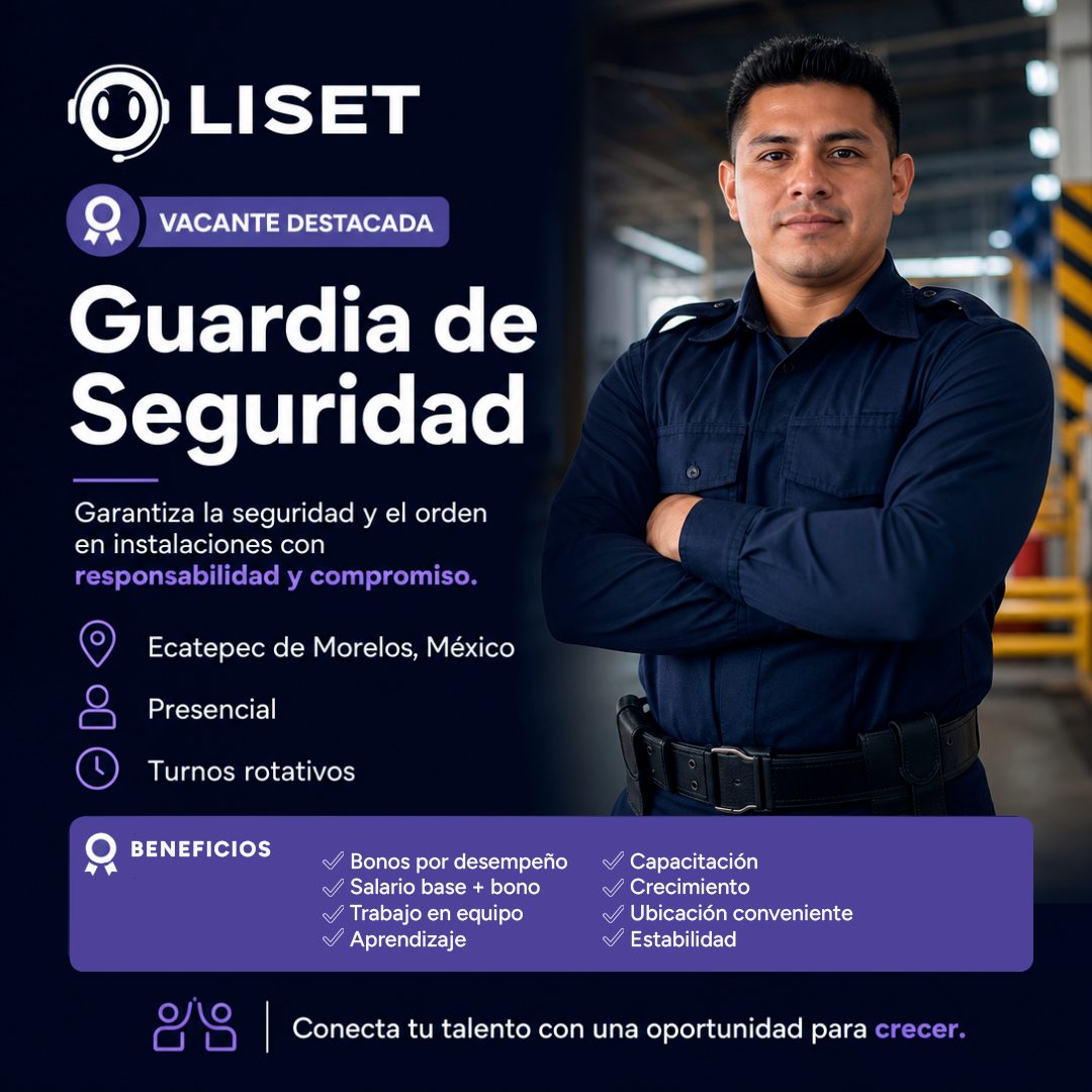 Banner del anuncio de la vacante: LISET · VACANTE DESTACADA · Guardia de · Seguridad · Garantiza la seguridad y el orden · en instalaciones con · responsabilidad y compromiso