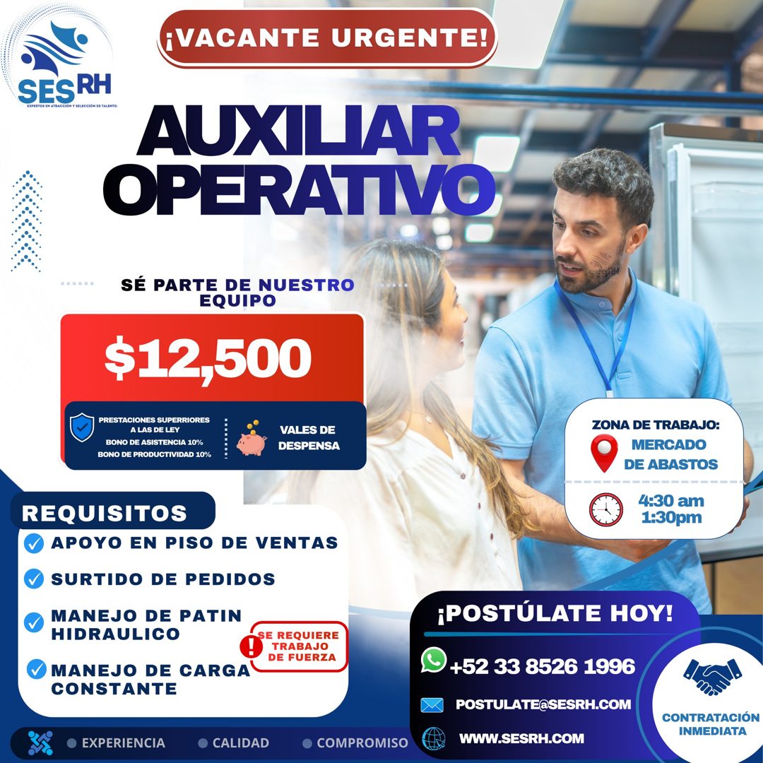Banner del anuncio de la vacante: EVACANTE URGENTE! · SESRH · AUXILIAR · OPERATIVO · SÉ PARTE DE NUESTRO · EQUIPO · $12,500 · PRESTACIONES SUPERRIORES · A LAS DE LEY · BONO D