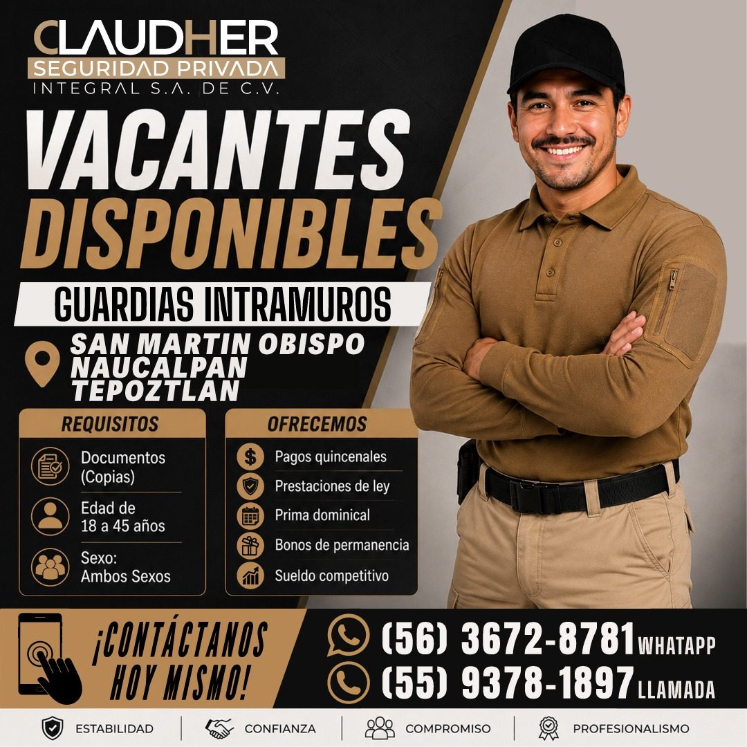 Banner del anuncio de la vacante: CLAUDHER · SEGURIDAD PRIVADA · INTEGRAL S.A. DE C.V · VACANTES · DISPONIBLES · GUARDIAS INTRAMUROS · SAN MARTIN OBISPO · NAUCALPAN · TEPOZTL