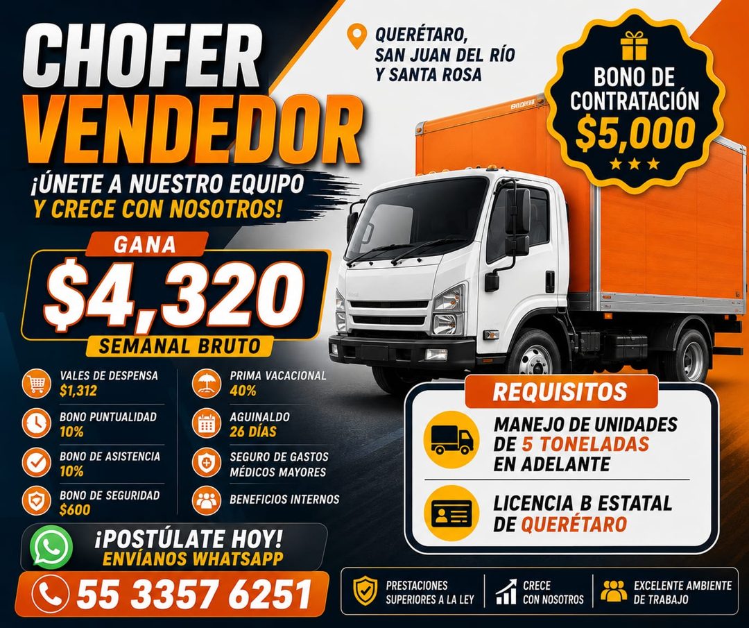 Banner del anuncio de la vacante: CHOFER · VENDEDOR · ¡ÚNETE A NUESTRO EQUIPO · Y CRECE CON NOSOTROS! · GANA · $4,320 · SEMANAL BRUTO · VALES DE DESPENSA · PRIMA VACACIONAL ·