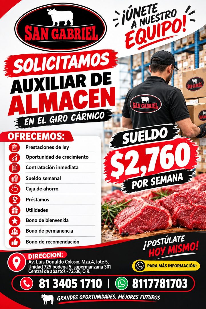 Banner del anuncio de la vacante: SAN GABRIEL · jÚNETE · A NUESTRO · EQUIPO! · SOLICITAMOS · AUXILIAR DE · ALMACEN · EN EL GIRO CÁRNICO · SANGABRIEL, · SAN GABRIEL · OFRECEMO
