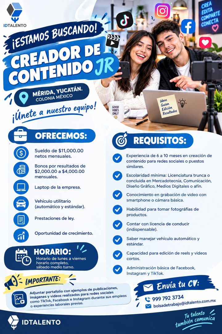 Banner del anuncio de la vacante: IDTALENTO · ¡ESTAMOS BUSCANDO! · CREADOR DE · CONTENIDO JR · MÉRIDA, YUCATÁN. · COLONIA MÉXICO · ¡Únete a nuestro equipo! · GOOD · VIBES · O