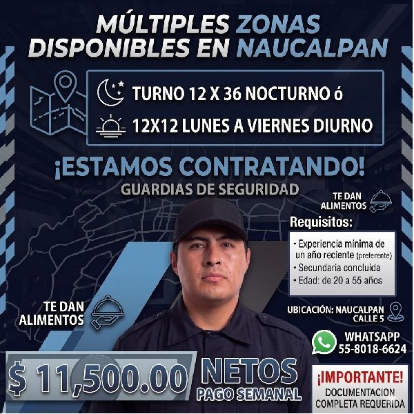 Banner del anuncio de la vacante: MÚLTIPLES ZONAS · DISPONIBLES EN NAUCALPAN · TURNO 12 X 36 NOCTURNO ó · 12X12 LUNES A VIERNES DIURNO · ¡ESTAMOS CONTRATANDO! · GUARDIAS DE S