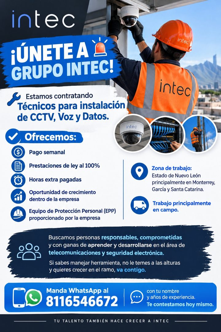 Banner del anuncio de la vacante: intec · ¡ÚNETEA · GRUPO INTEC! · intec · intec · Estamos contratando · Técnicos para instalación · de CCTV, Voz y Datos. · V Ofrecemos: · Pa