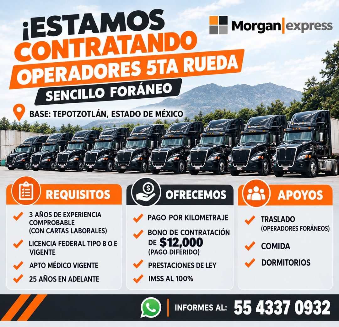 Banner del anuncio de la vacante: ¡ESTAMOS · CONTRATANDO · OPERADORES 5TA RUEDA · SENCILLO FORÁNEO · BASE: TEPOTZOTLÁN, ESTADO DE MÉXICO · Mogmignas · Morgan express · Morgan