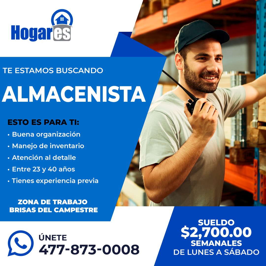 Banner del anuncio de la vacante: Hogares · TE ESTAMOS BUSCANDO · ALMACENISTA · ESTO ES PARA TI: · • Buena organización · • Manejo de inventario · • Atención al detalle · • E