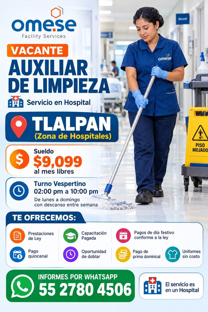 Banner del anuncio de la vacante: omese · Facility Services · VACANTE · AUXILIAR · DE LIMPIEZA · Servicio en Hospital · TLALPAN · (Zona de Hospitales) · S · Sueldo · $9,099 ·