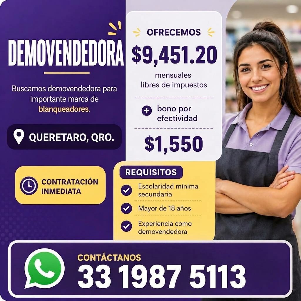 Banner del anuncio de la vacante: DEMOVENDEDORA · Buscamos demovendedora para · importante marca de · blanqueadores. · QUERETARO, QRO. · CONTRATACIÓN · INMEDIATA · OFRECEMOS 