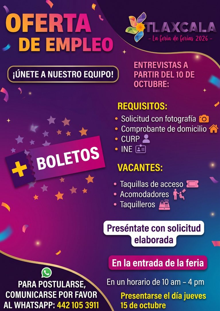 Banner del anuncio de la vacante: OFERTA · , DE EMPLEO · ¡ÚNETE A NUESTRO EQUIPO! · TLAXCALA · - La feria de ferias 2026 - · BOLETOS · PARA POSTULARSE, · COMUNICARSE POR FAVO