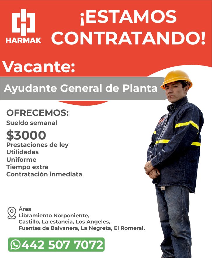 Banner del anuncio de la vacante: ¡ESTAMOS · HARMAK · CONTRATANDO! · Vacante: · Ayudante General de Planta · OFRECEMOS: · Sueldo semanal · $3000 · Prestaciones de ley · Utili