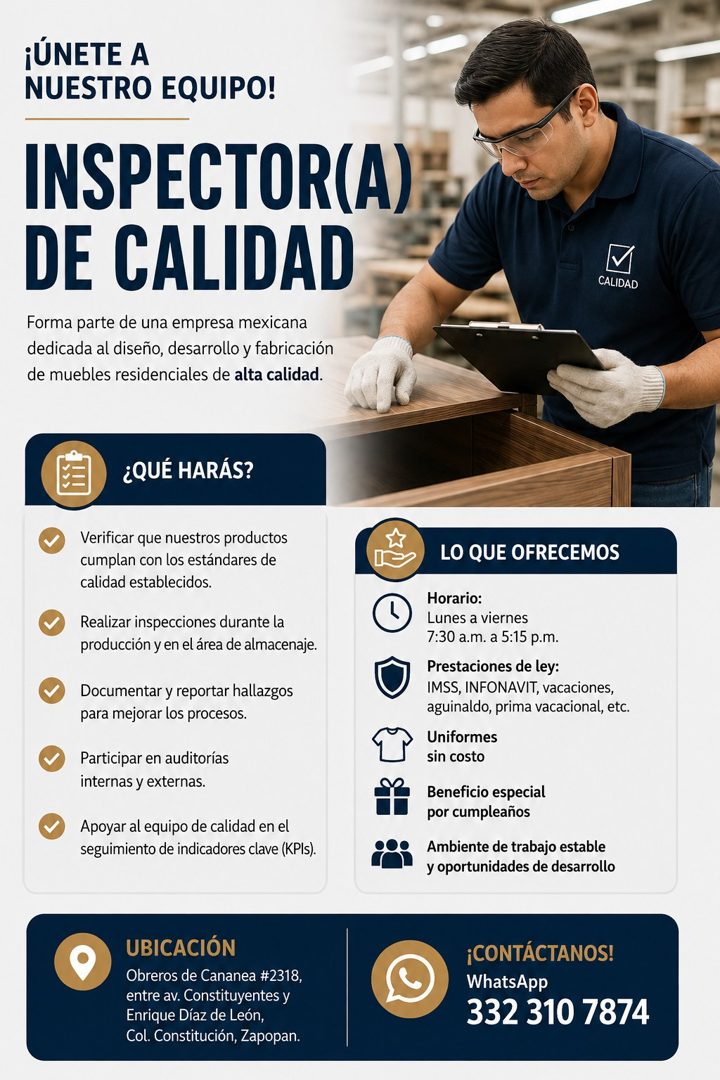 Banner del anuncio de la vacante: ¡ÚNETE A · NUESTRO EQUIPO! · INSPECTOR(A) · DE CALIDAD · Forma parte de una empresa mexicana · dedicada al diseño, desarrollo y fabricación 