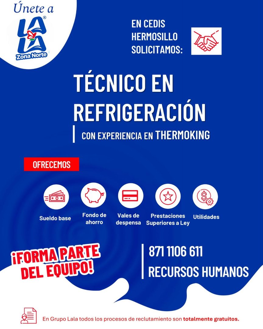 Banner del anuncio de la vacante: Únete a · Zona Norte · EN CEDIS · HERMOSILLO · SOLICITAMOS: · TÉCNICO EN · REFRIGERACIÓN · CON EXPERIENCIA EN THERMOKING · OFRECEMOS · Sueld