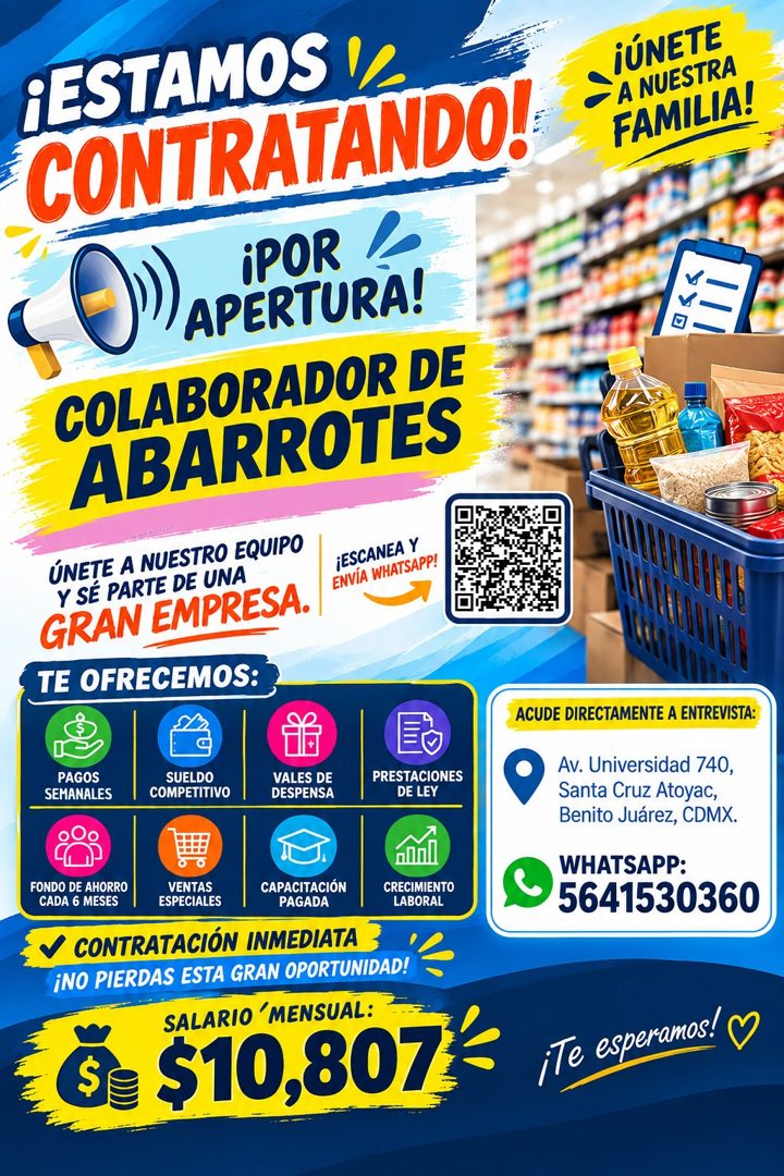 Banner del anuncio de la vacante: ¡ESTAMOS I · CONTRATANDO! · APERTURA! · COLABORADOR DE · ABARROTES · ÚNETE A NUESTRO EQUIPO · Y SÉ PARTE DE UNA · ¡ESCANEA Y · GRAN EMPRESA.