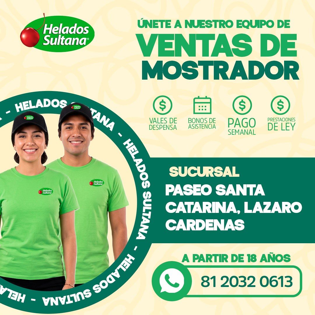 Banner del anuncio de la vacante: Helados · Sultana® · - HELADOS · TANA · Helados · Helados · Sultana · VALES DE · - HELADOS SULIANA · DESPENSA · ÚNETE A NUESTRO EQUIPO DE · 