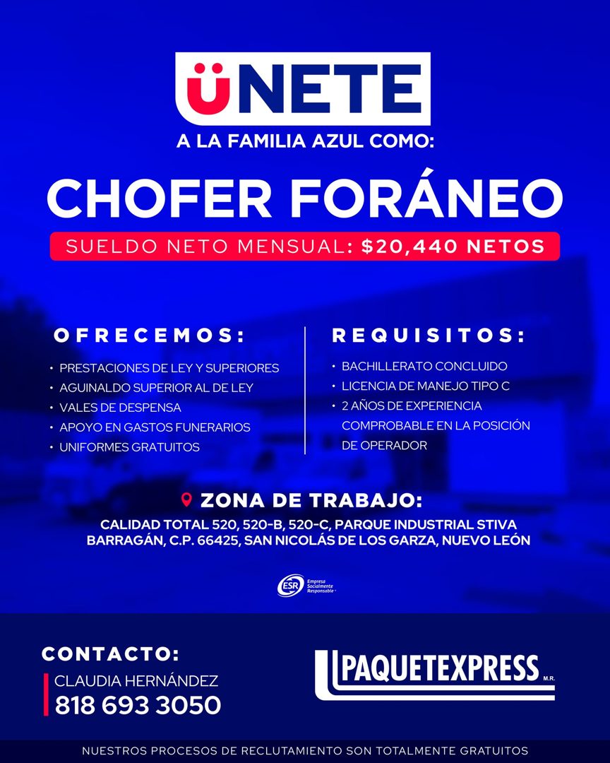 Banner del anuncio de la vacante: ÜNETE · A LA FAMILIA AZUL COMO: · CHOFER FORÁNEO · SUELDO NETO MENSUAL: $20,440 NETOS · OFRECEMOS: · • PRESTACIONES DE LEY Y SUPERIORES · • 
