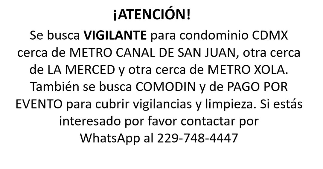 Banner del anuncio de la vacante: ¡ATENCIÓN! · Se busca VIGILANTE para condominio CDMX · cerca de METRO CANAL DE SAN JUAN, otra cerca · de LA MERCED y otra cerca de METRO XOL